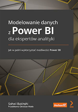 Modelowanie danych z power bi dla ekspertów analityki. Jak w pełni wykorzystać możliwości power bi