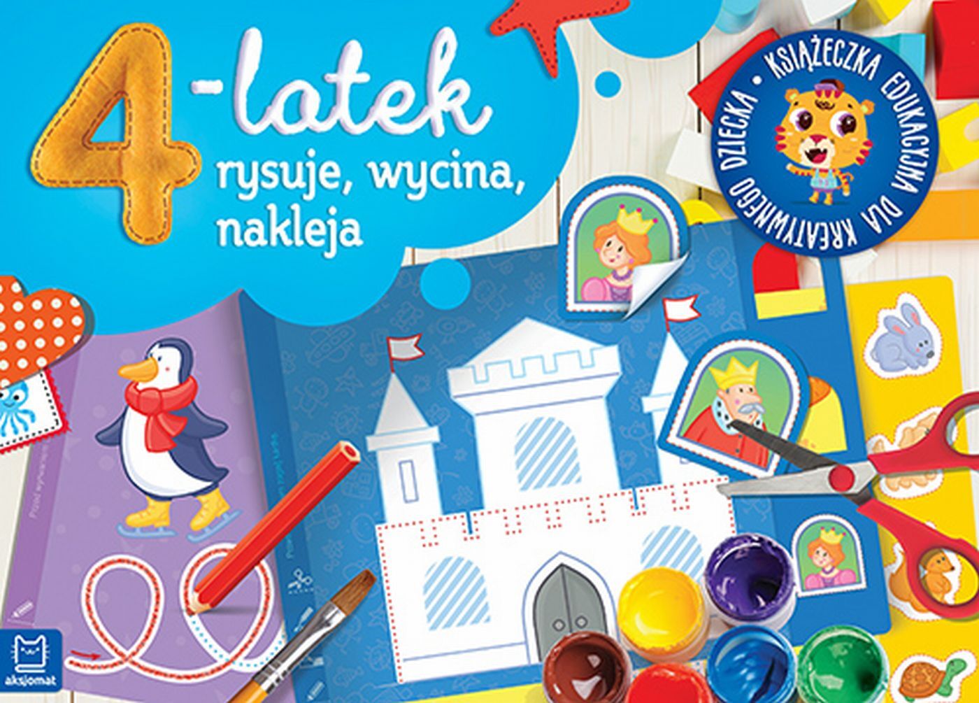 4-latek rysuje, wycina i nakleja. Książeczka edukacyjna dla kreatywnego dziecka