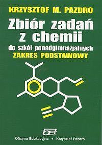 Zbiór zadań z chemii do szkół ponadgimnazjalnych