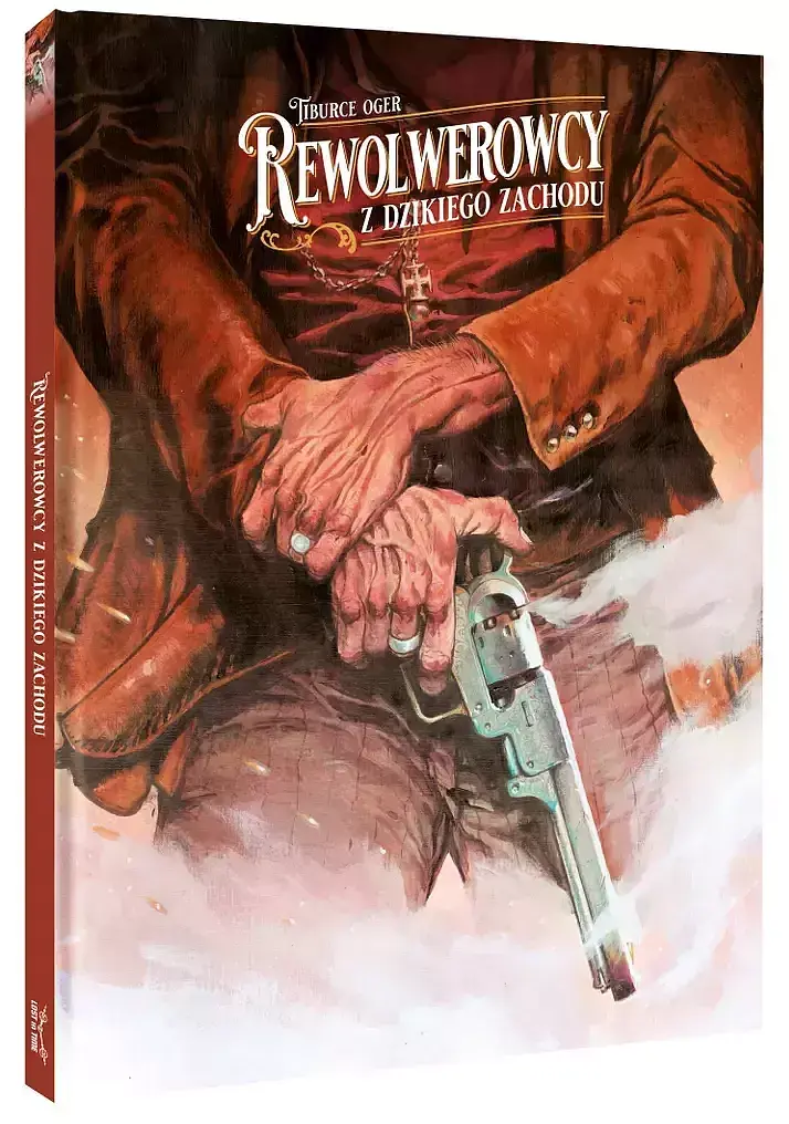 Rewolwerowcy z Dzikiego Zachodu (Okładka limitowana)