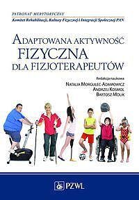 Adaptowana aktywność fizyczna dla fizjoterapeutów.