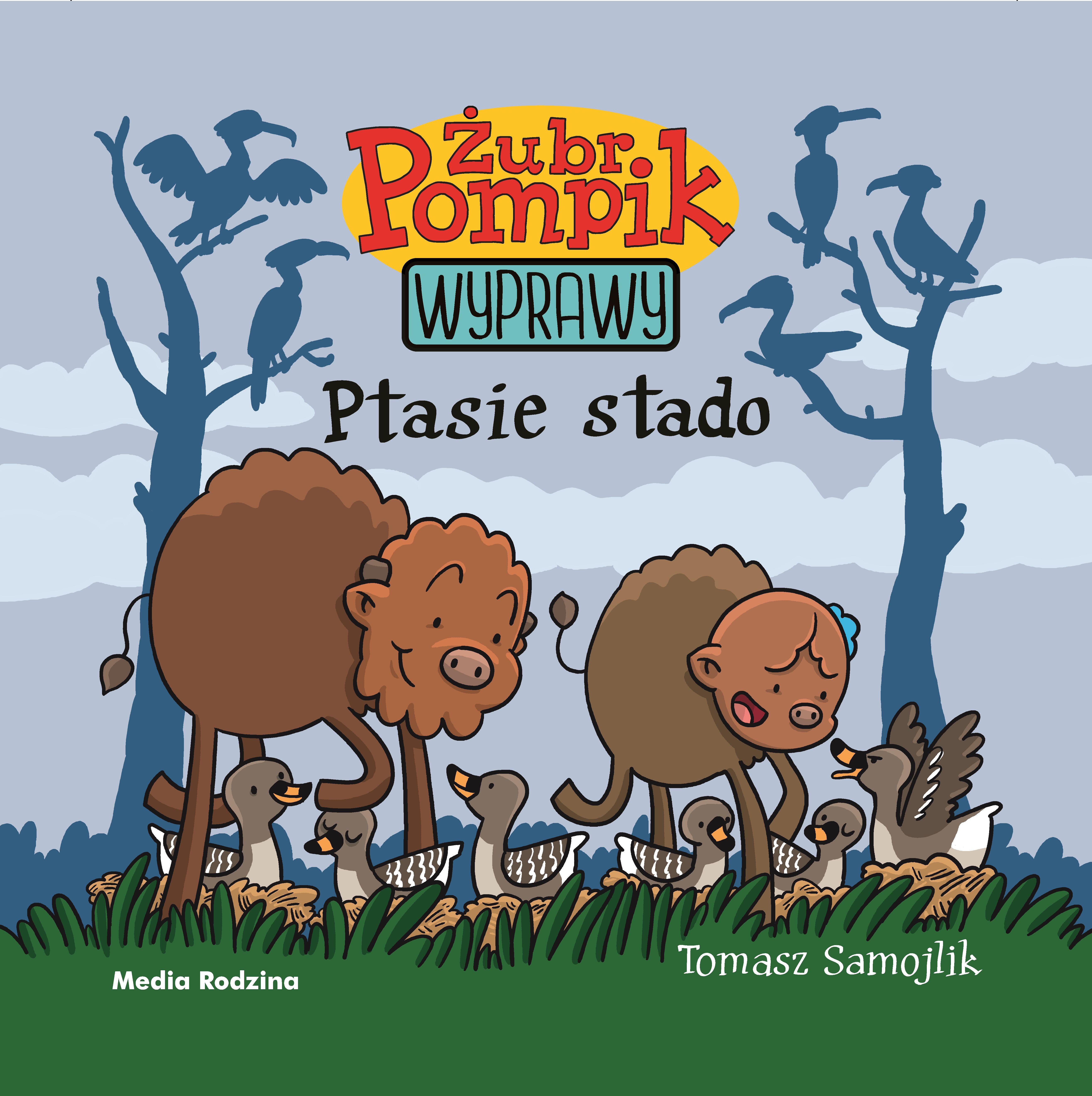 Ptasie stado. Żubr Pompik