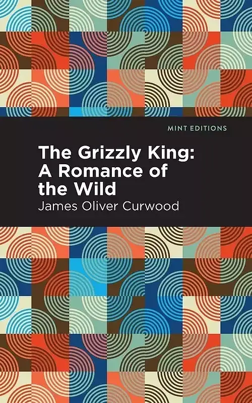 The Grizzly King