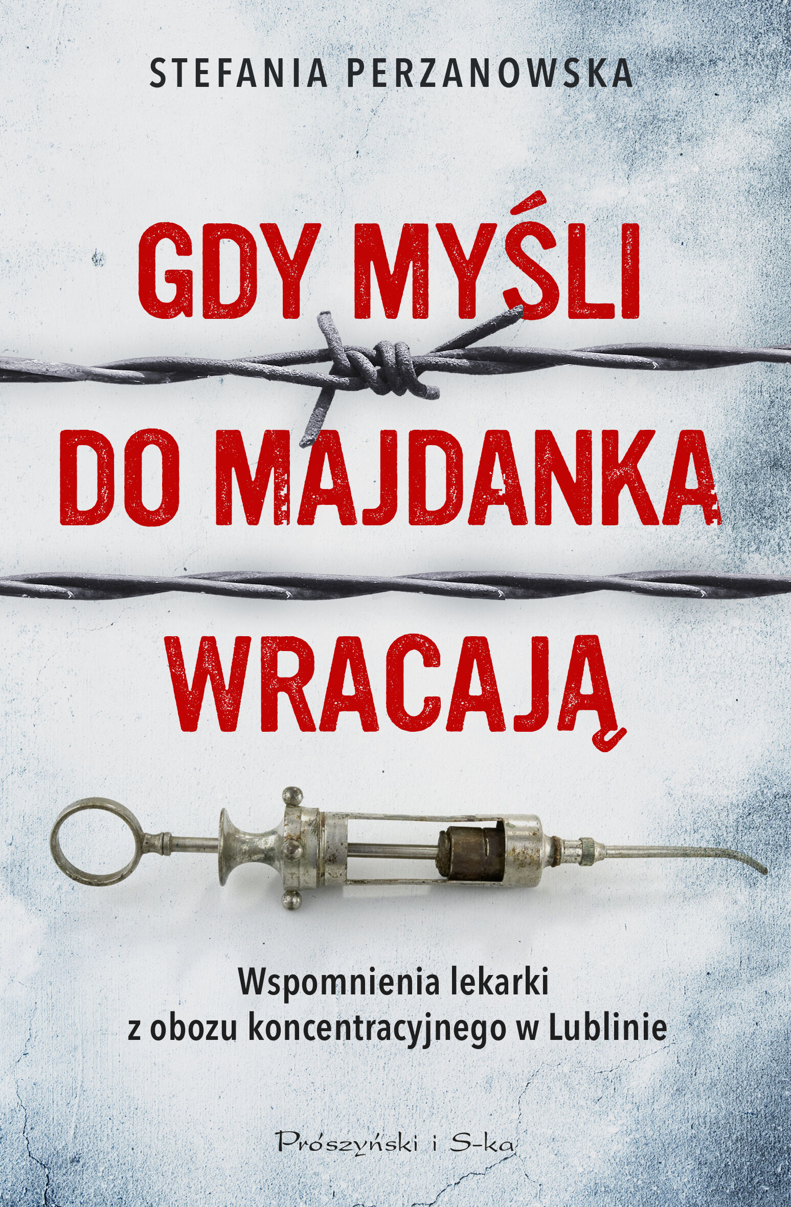 Gdy myśli do Majdanka wracają (e-book)