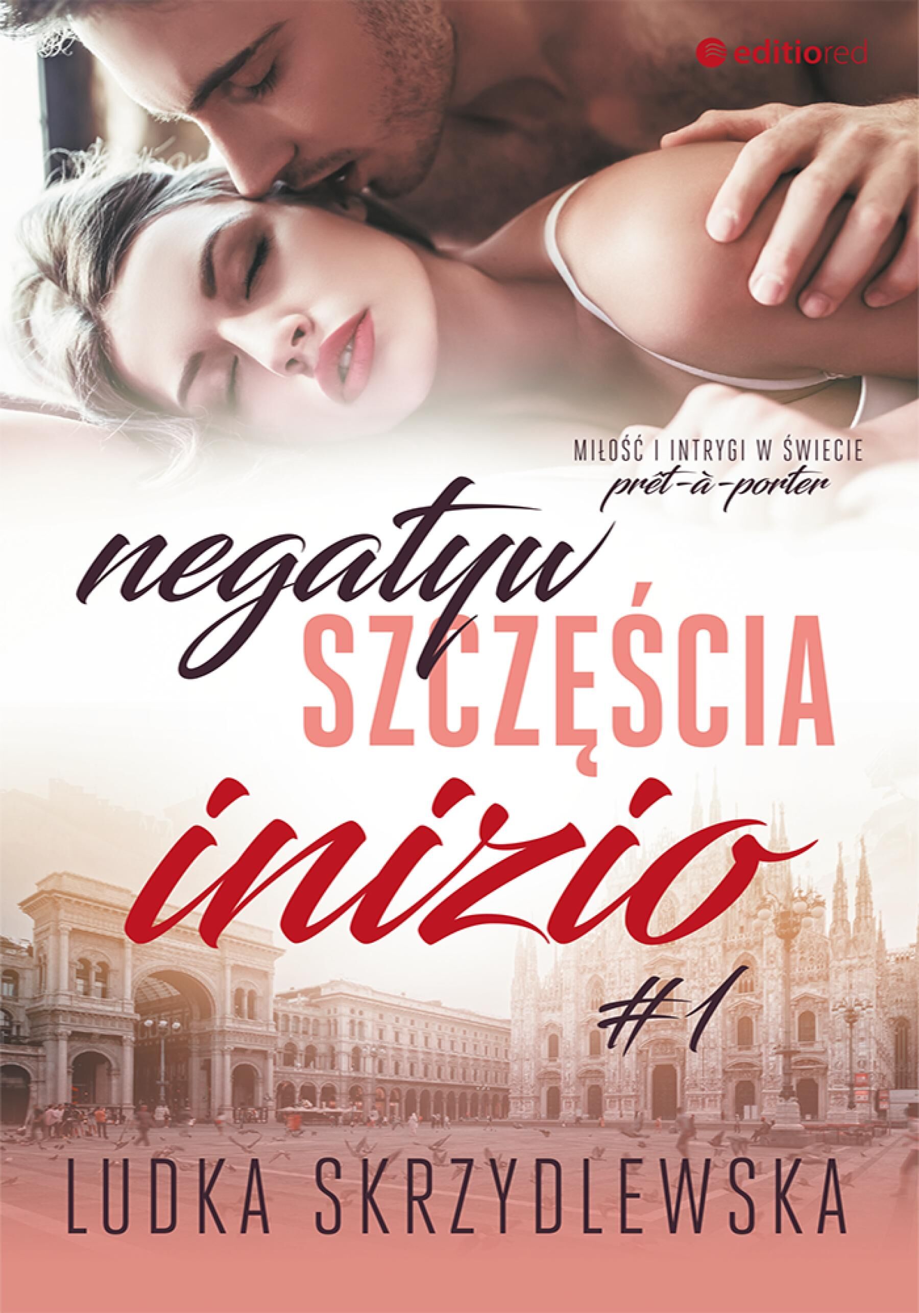Negatyw szczęścia. Inizio (audiobook MP3)