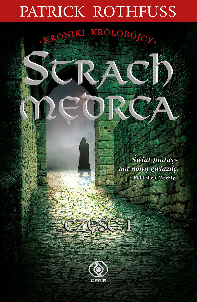 Strach Mędrca. Tom 1
