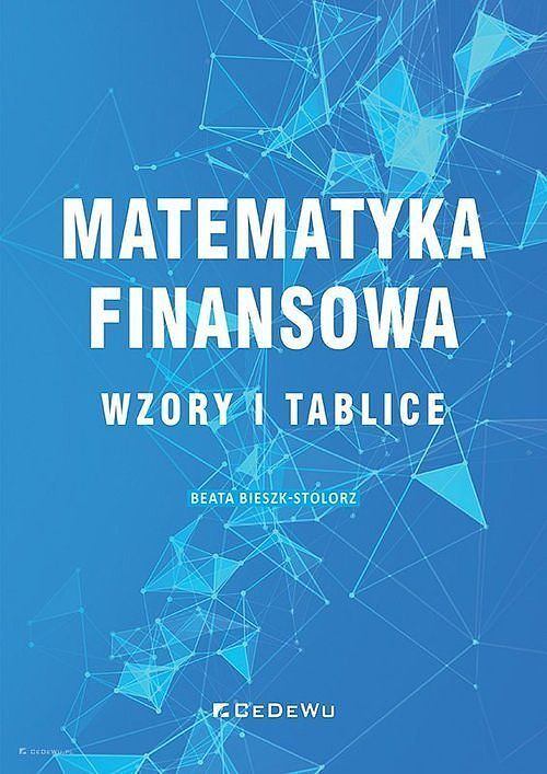 Matematyka finansowa. Wzory i tablice
