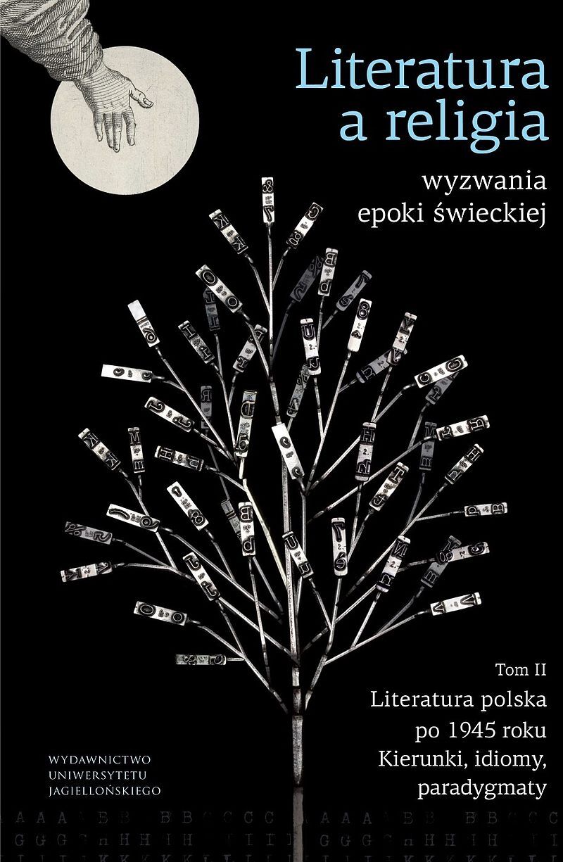 Literatura a religia – wyzwania epoki świeckiej. Tom II