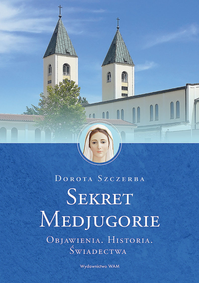 Sekret Medjugorie / wyd. 2
