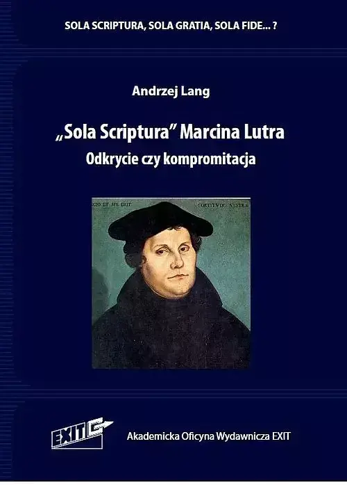 Sola Scriptura Marcina Lutra.