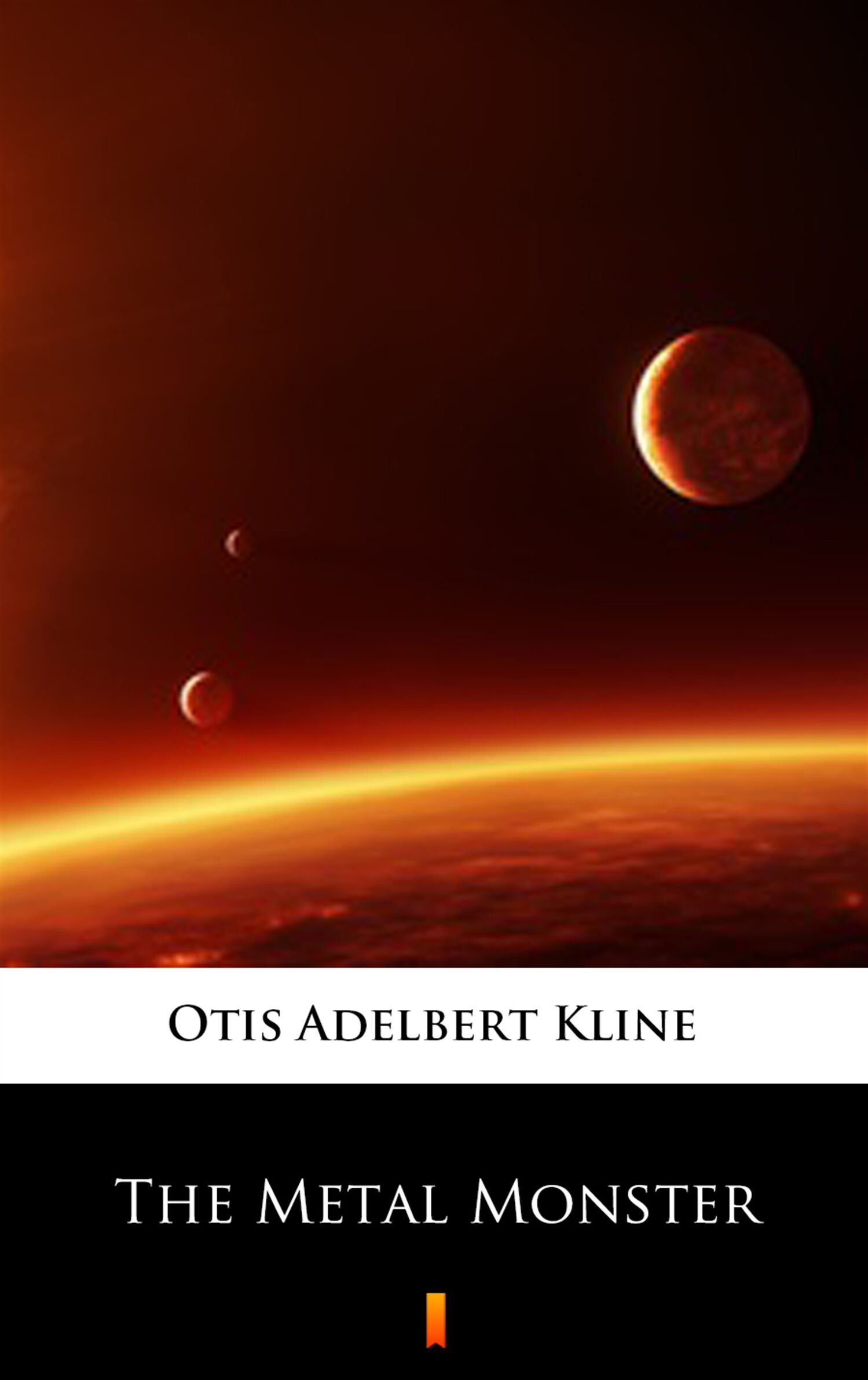 The Metal Monster (e-book)