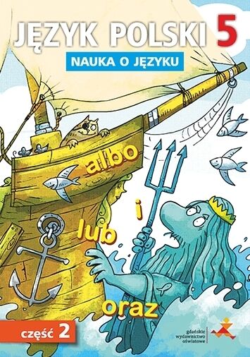 Język polski nauka o języku dla klasy 5 część  2 szkoła podstawowa