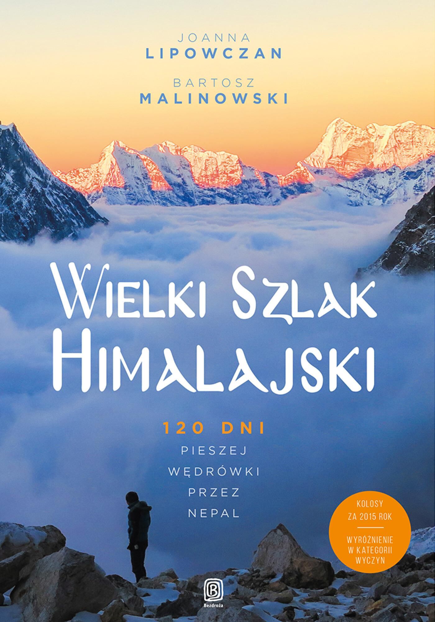 Wielki Szlak Himalajski. 120 dni pieszej wędrówki przez Nepal (e-book)