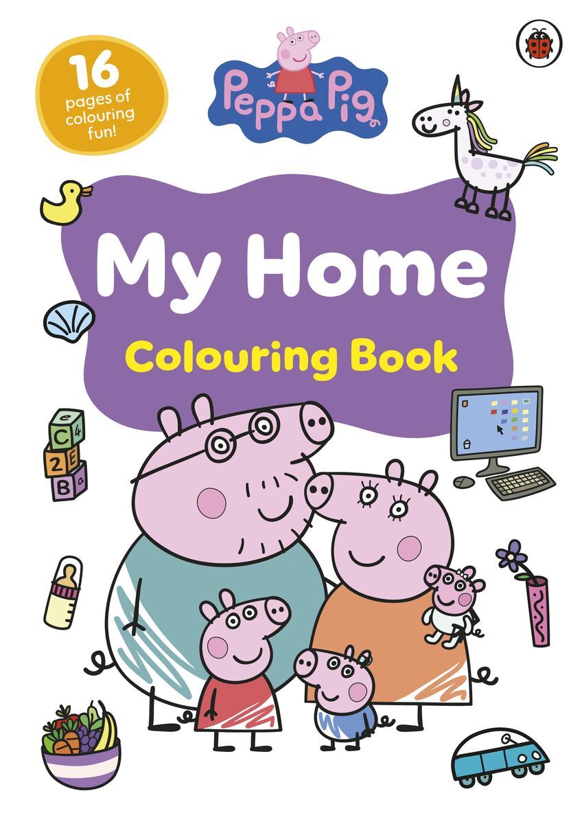 Peppa Pig. My Home Colouring Book