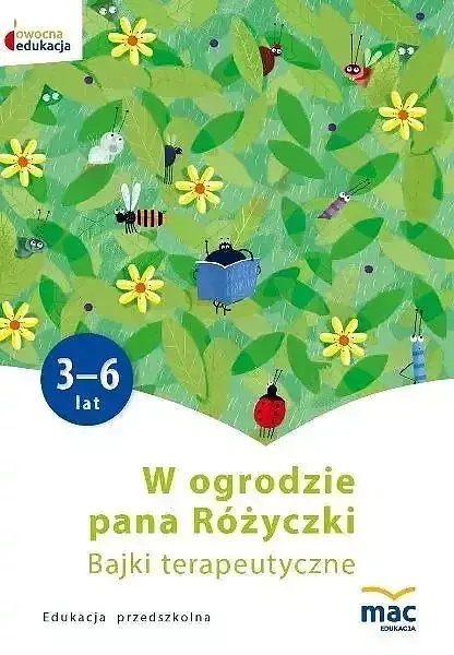 W ogrodzie pana różyczki bajki terapeutyczne