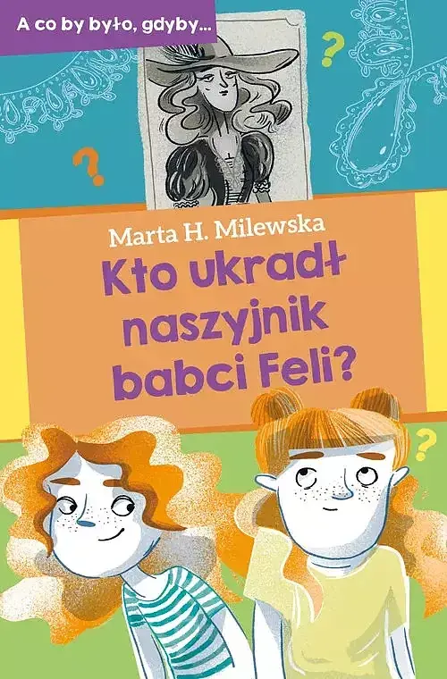 Kto ukradł naszyjnik babci Feli?