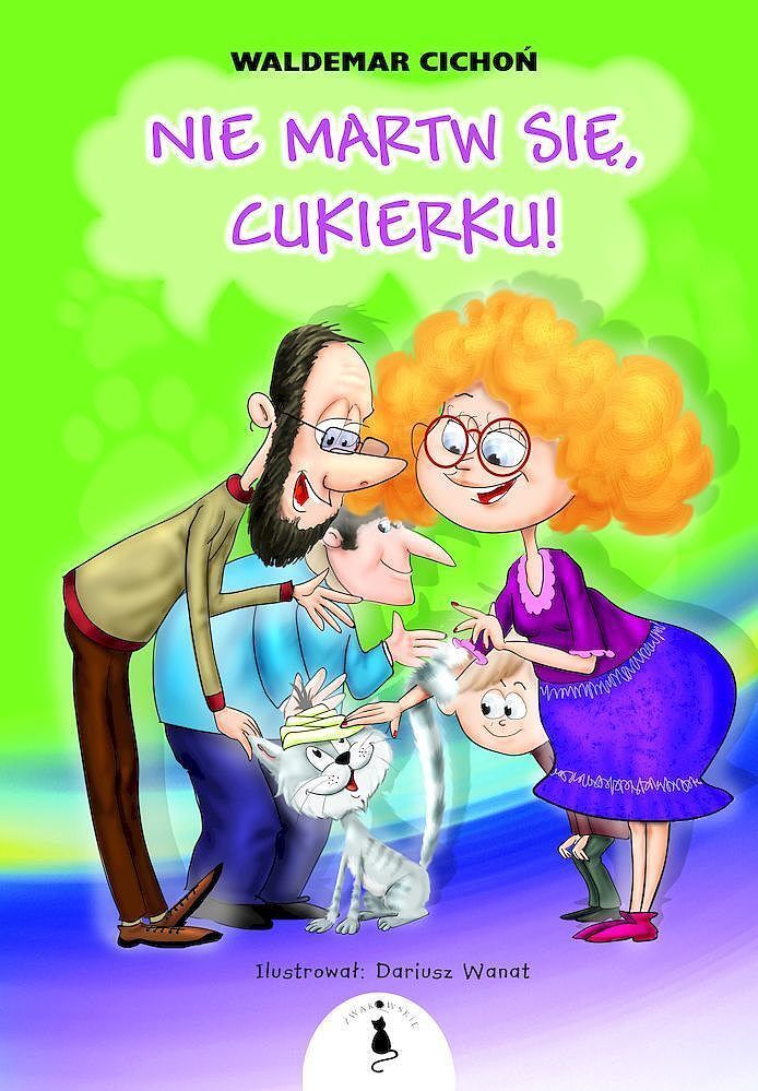 Nie martw się, cukierku!