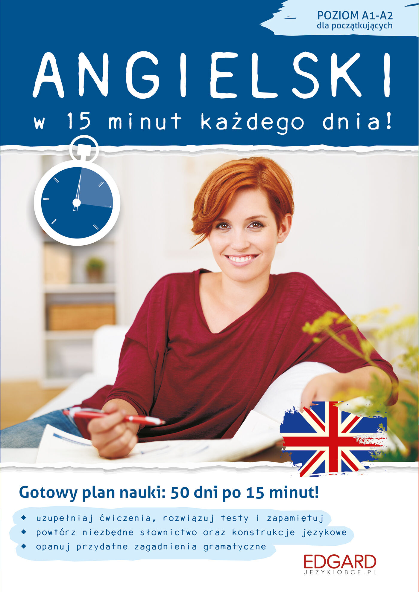 Angielski w 15 minut każdego dnia dla początkujących