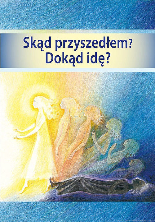 Skąd przyszedłem Dokąd idę