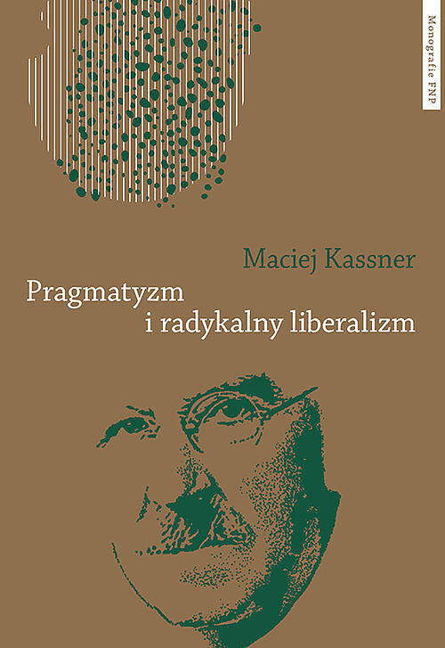 Pragmatyzm i radykalny liberalizm