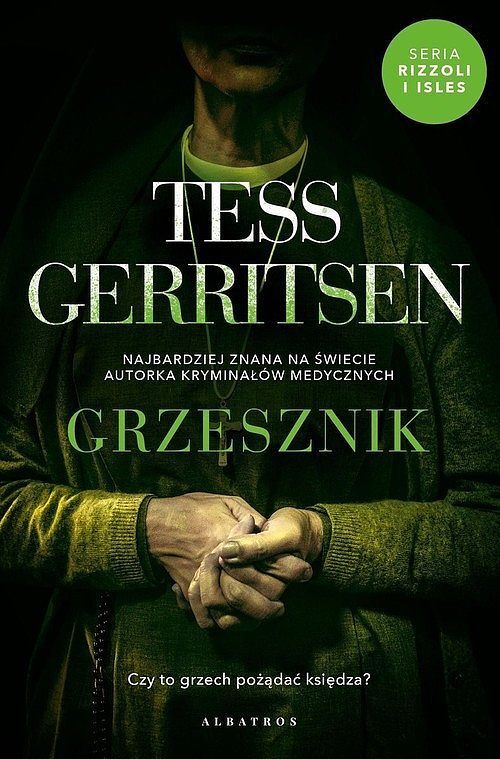 Grzesznik. Cykl Rizzoli / Isles. Tom 3