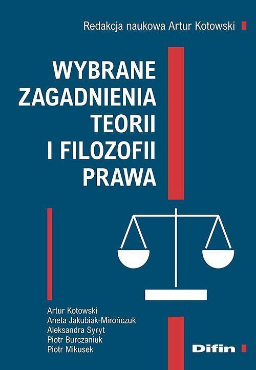 Wybrane zagadnienia teorii i filozofii prawa