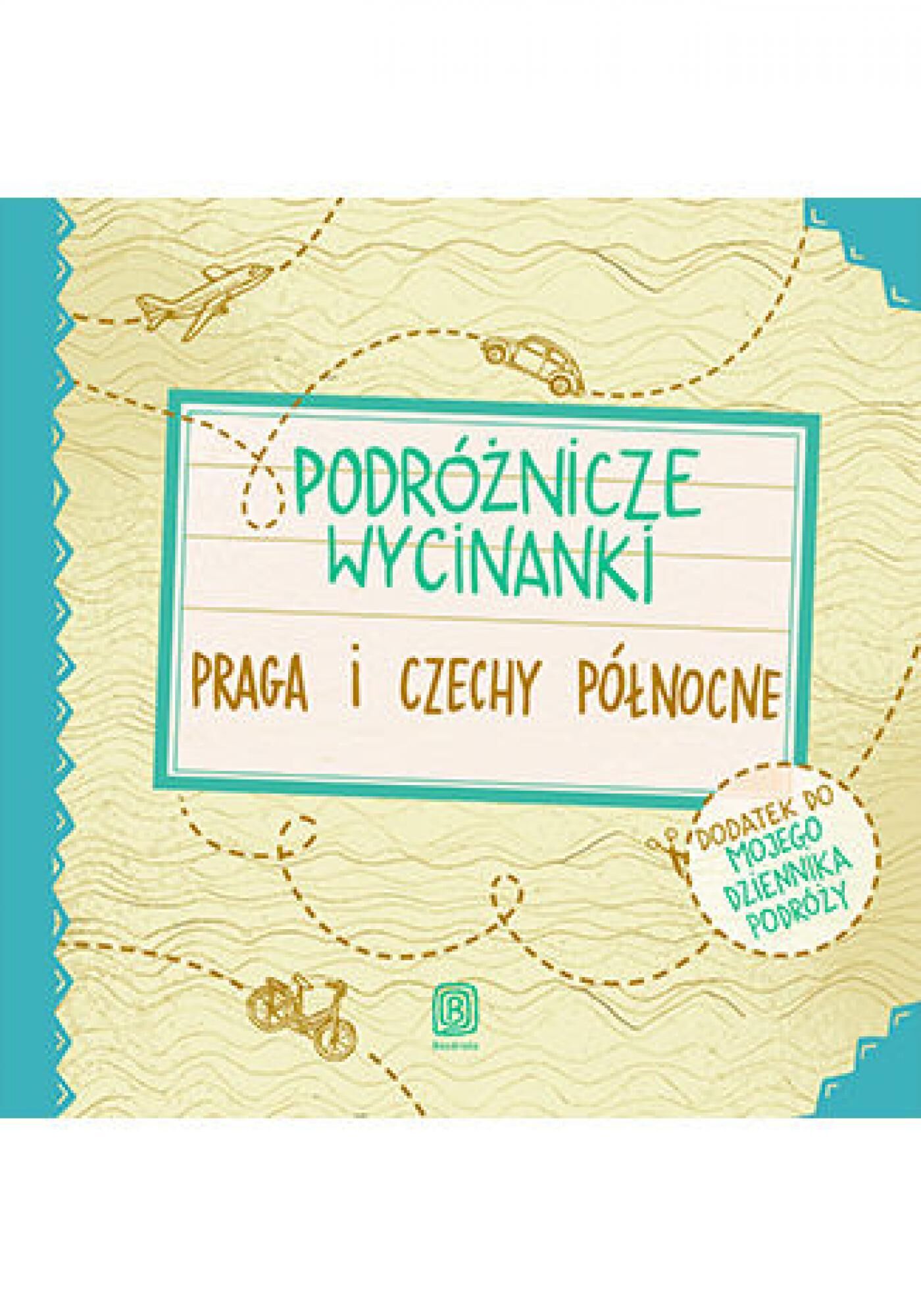 Podróżnicze wycinanki. Praga i Czechy północne. Wydanie 1 (e-book)