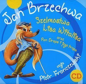 Szelmostwa Lisa Witalisa oraz Pan Drops i jego trupa (audiobook CD)