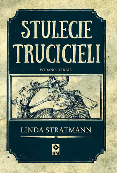 Stulecie trucicieli niesamowite historie wyd. 2