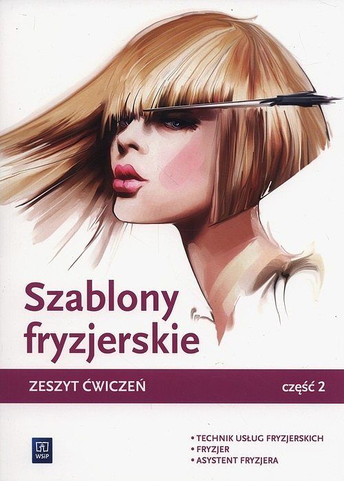 Szablony fryzjerskie Zeszyt ćwiczeń Część. 2