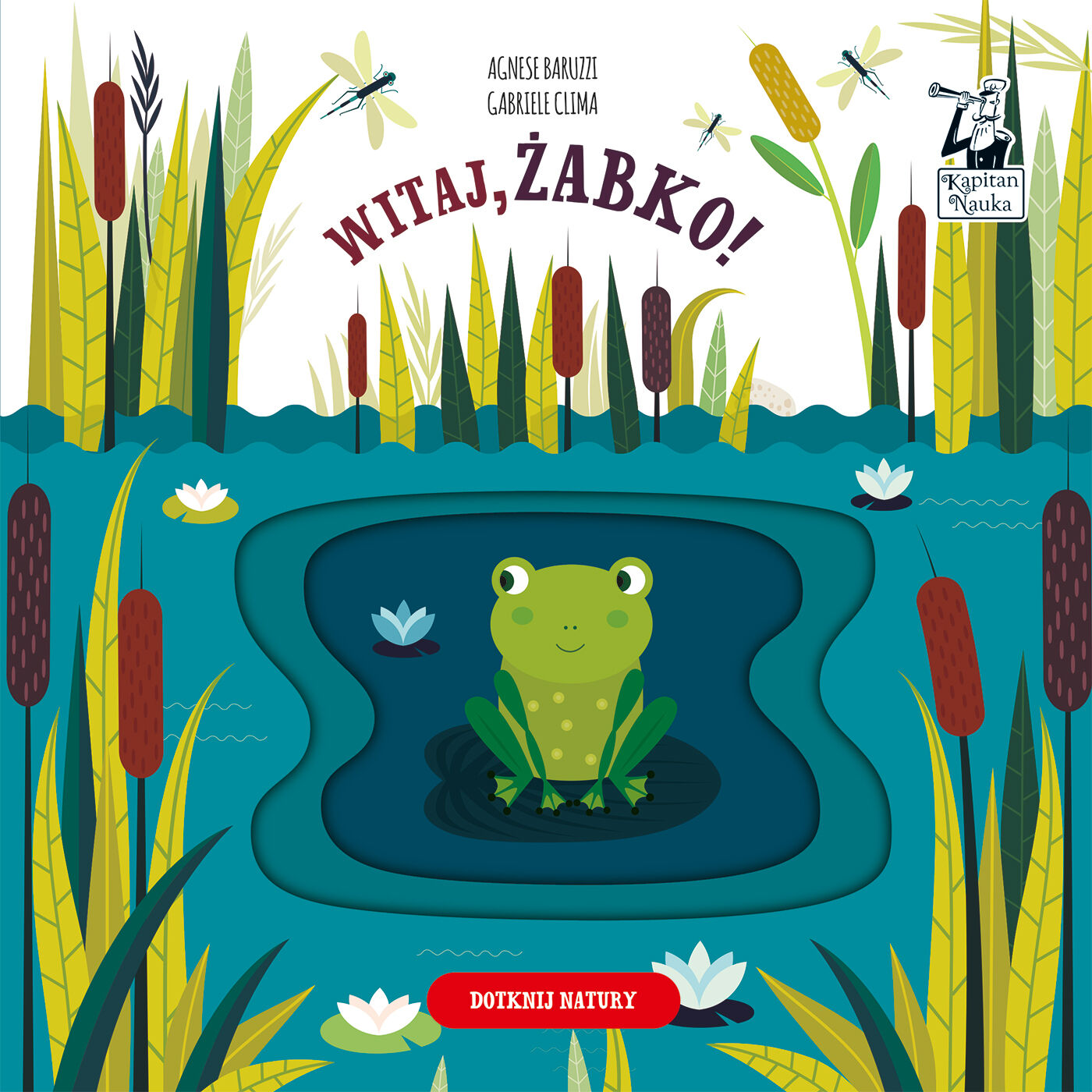 Kapitan Nauka. Witaj żabko!