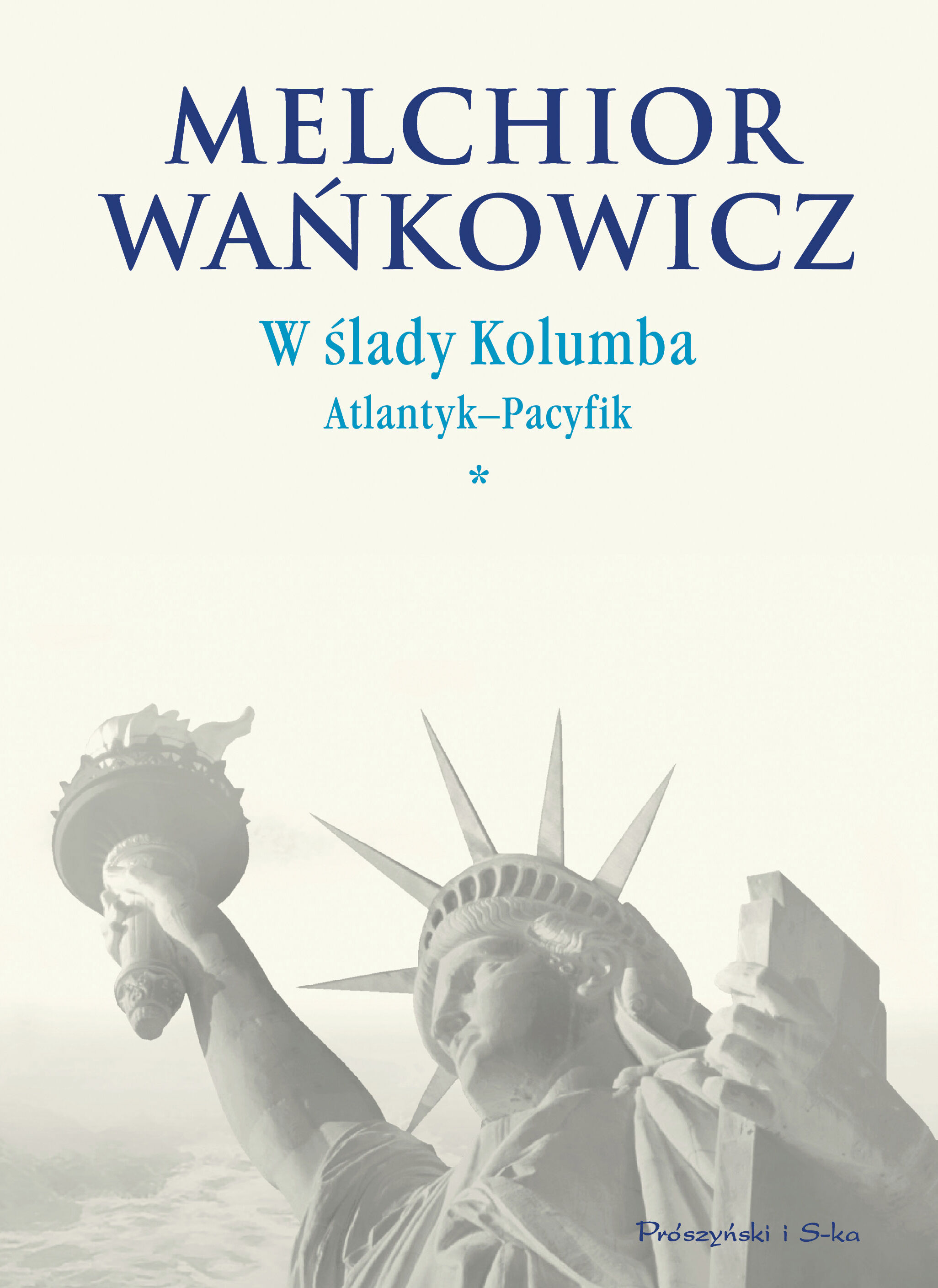 W ślady Kolumba. Atlantyk-Pacyfik