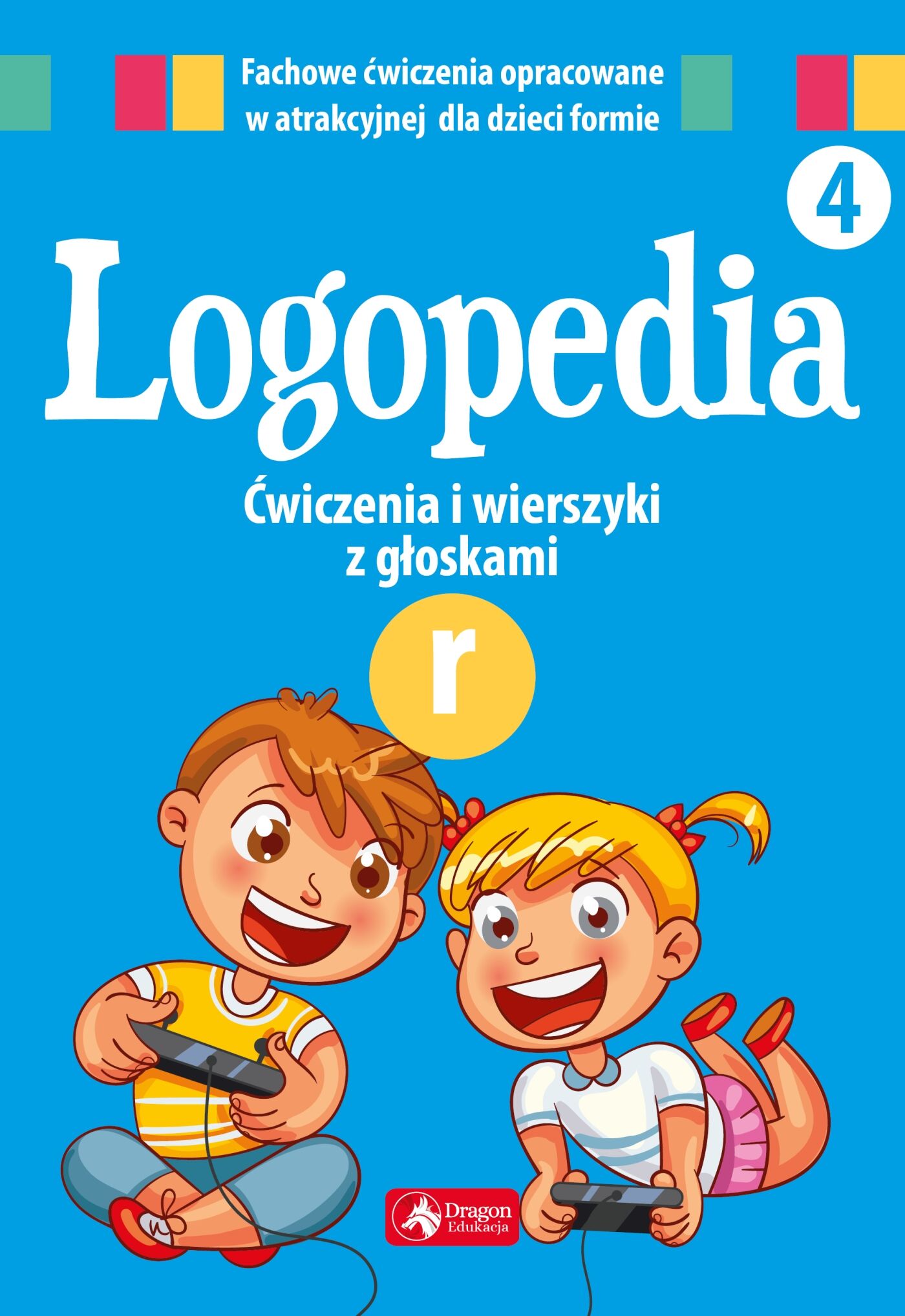 Logopedia. Ćwiczenia i wierszyki z głoską "r"