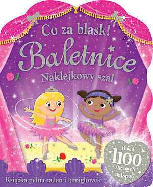 Co za blask! Baletnice