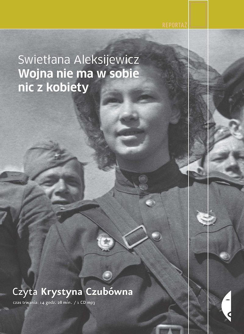 Wojna nie ma w sobie nic z kobiety (audiobook CD)