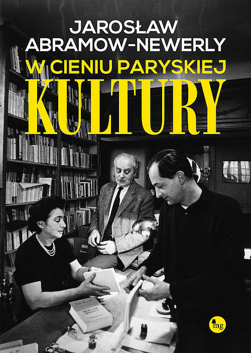 W cieniu paryskiej kultury