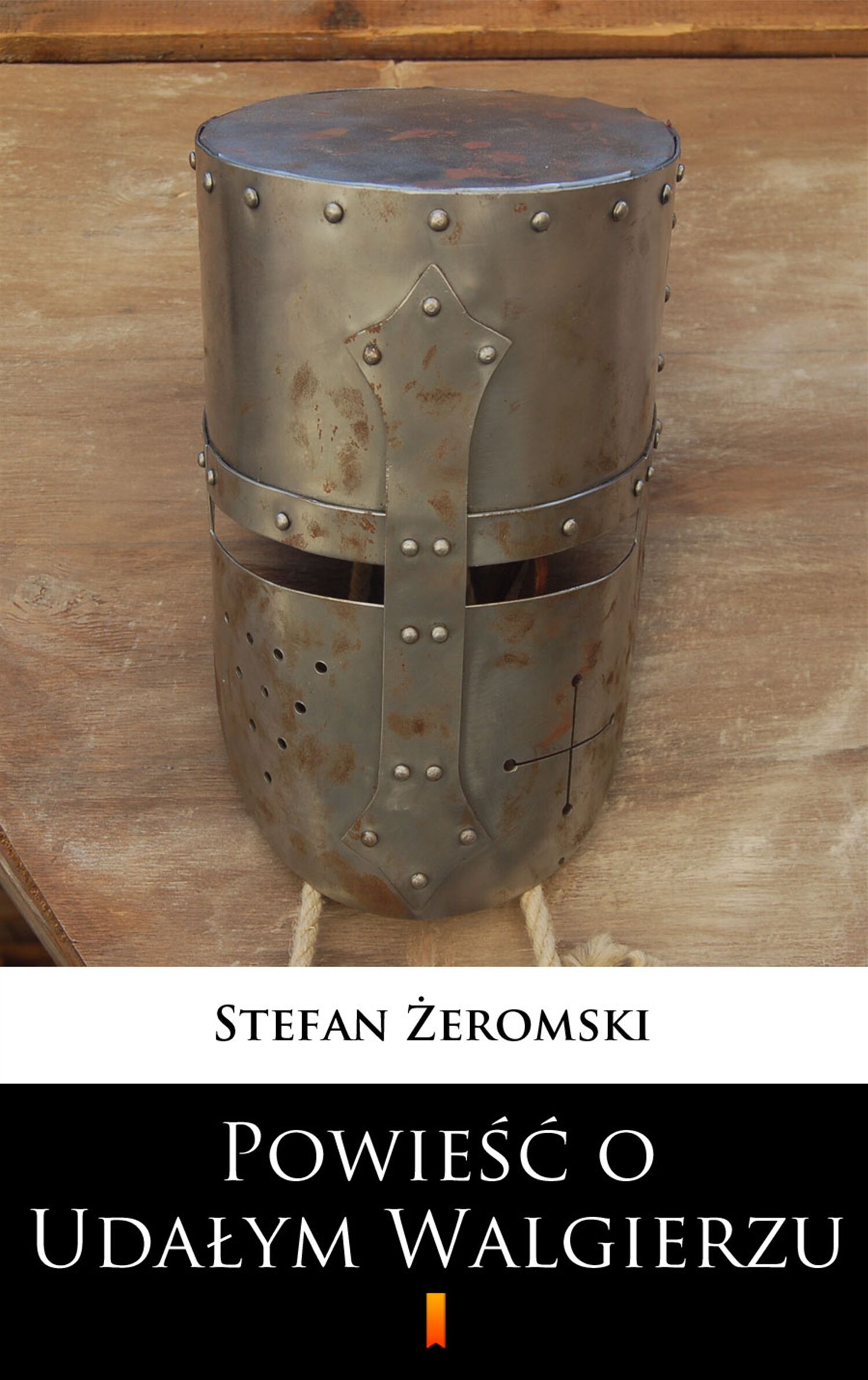 Powieść o Udałym Walgierzu (e-book)
