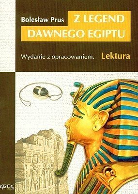 Z legend dawnego Egiptu. Wydanie z opracowaniem