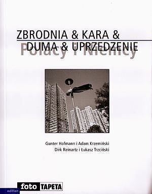 Zbrodnia & Kara & Duma & Uprzedzenie