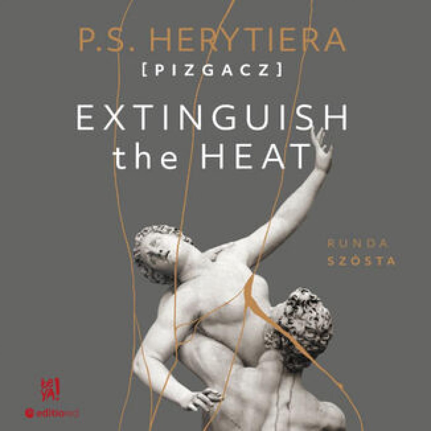 Extinguish The Heat. Runda szósta (audiobook MP3)