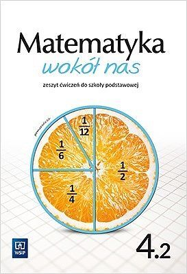 Matematyka wokół nas zeszyt ćwiczeń dla klasy 4 część 2 szkoły podstawowej