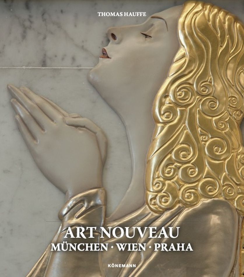 Art Nouveau 2. Munchen, Wien, Praha