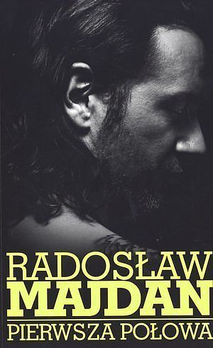 Pierwsza połowa. Wywiad rzeka z Radosławem Majdanem