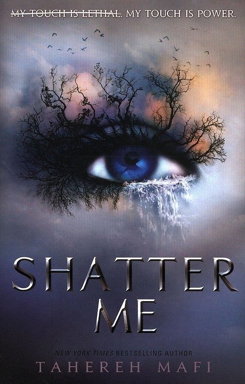 Shatter Me