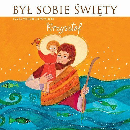 Był sobie Święty... Krzysztof (książka audio)