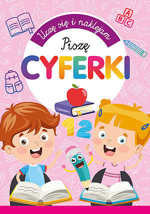 Uczę się i naklejam. Piszę cyferki