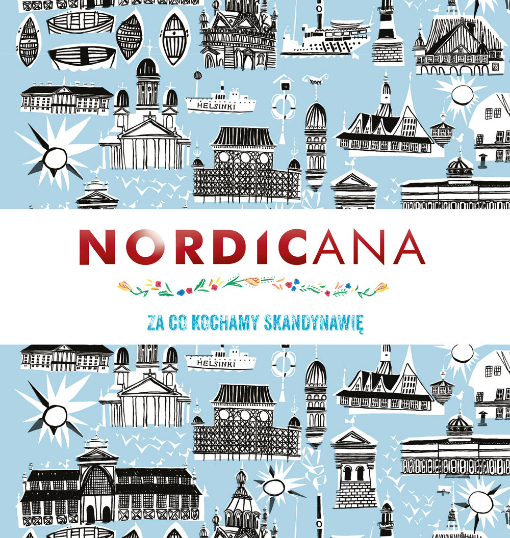 Nordicana za co kochamy skandynawię
