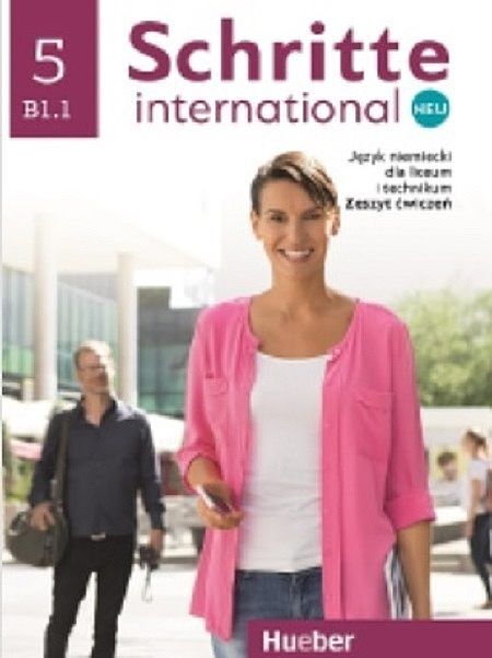 Schritte international neu 5 zeszyt ćwiczeń dla liceum i technikum