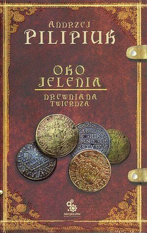 Oko Jelenia. Drewniana Twierdza