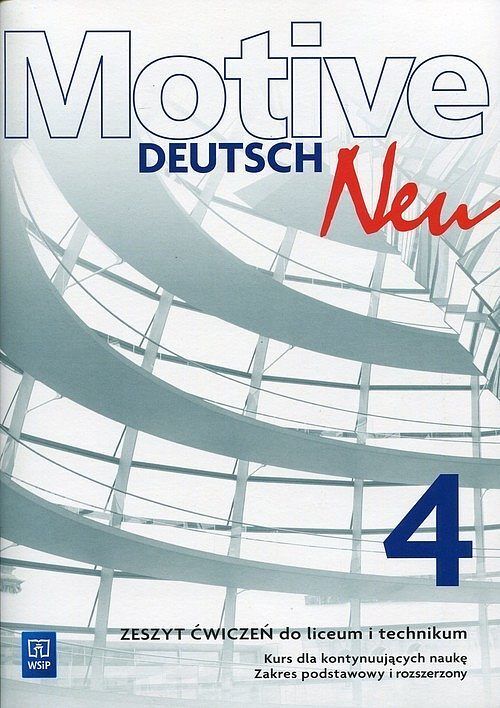 Motive Deutsch Neu 4. Zeszyt ćwiczeń - zakres podstawowy i rozszerzony
